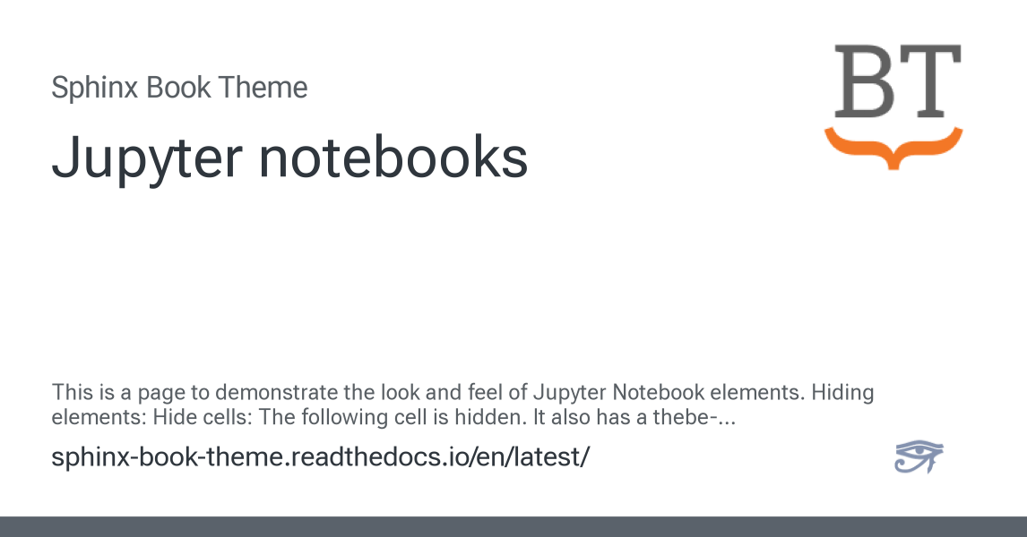 Jupyter notebooks — Sphinx Book Theme